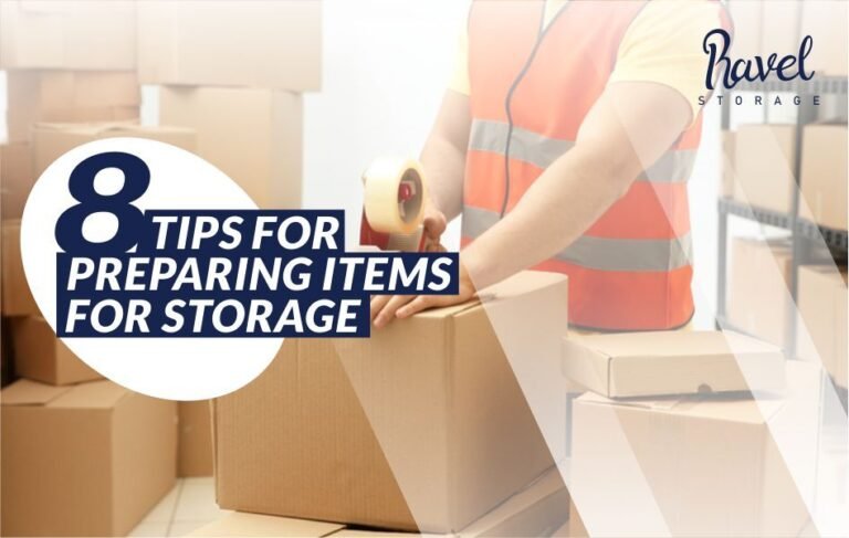 Top 8 Packing Tips For Moving your Belongings Into Storage