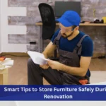 Smart Tips to Store Furniture Safely During Renovation